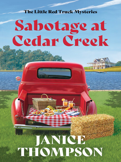 Title details for Sabotage at Cedar Creek by Janice Thompson - Wait list